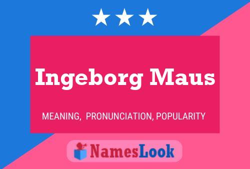 Ingeborg Maus Naam Poster