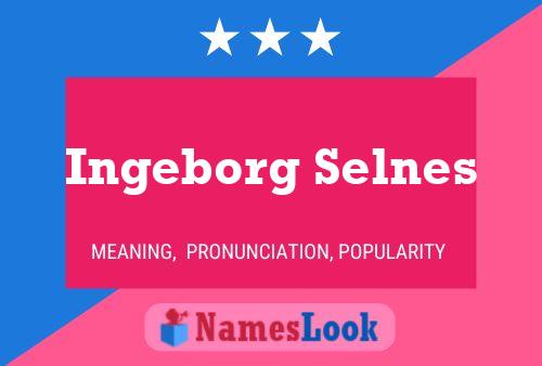 Ingeborg Selnes Naam Poster