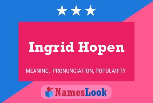 Ingrid Hopen Naam Poster