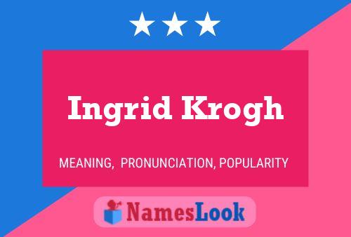 Ingrid Krogh Naam Poster