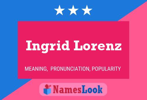 Ingrid Lorenz Naam Poster