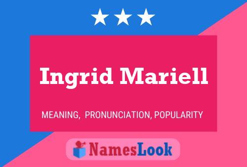 Ingrid Mariell Naam Poster