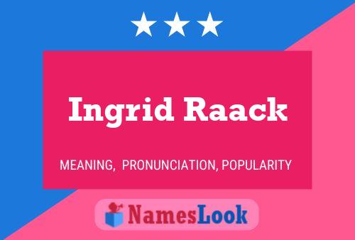 Ingrid Raack Naam Poster