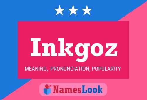 Inkgoz Naam Poster