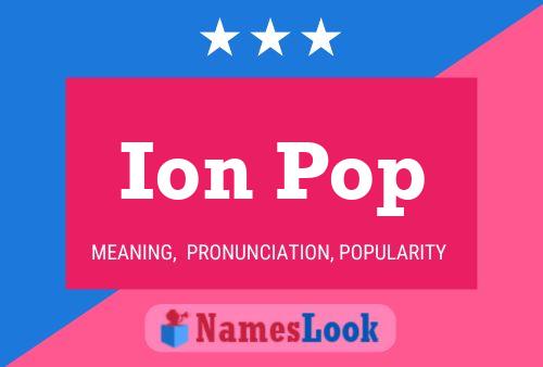 Ion Pop Naam Poster