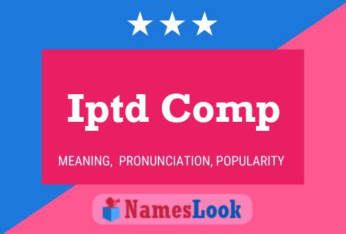 Iptd Comp Naam Poster