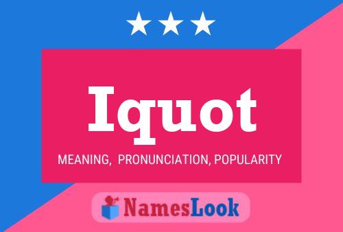 Iquot Naam Poster