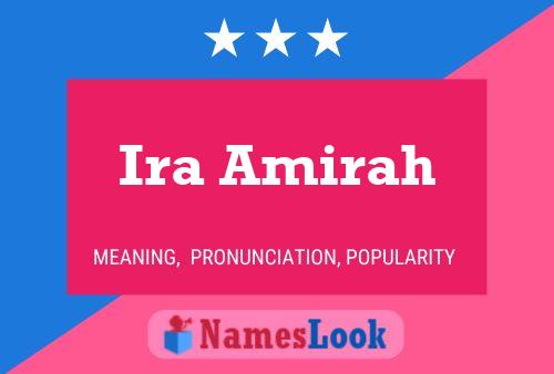 Ira Amirah Naam Poster