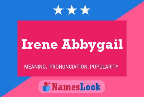 Irene Abbygail Naam Poster