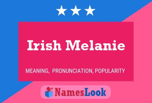 Irish Melanie Naam Poster