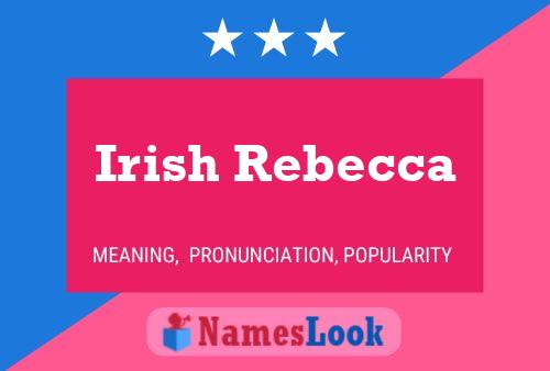 Irish Rebecca Naam Poster