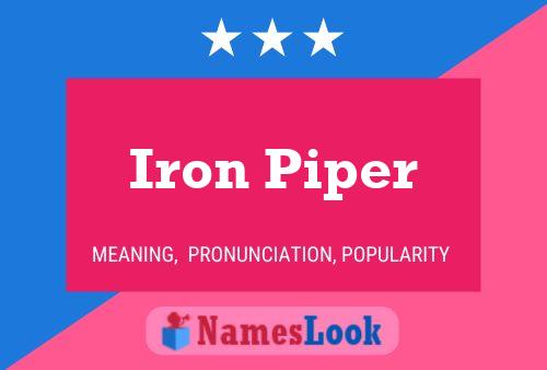 Iron Piper Naam Poster