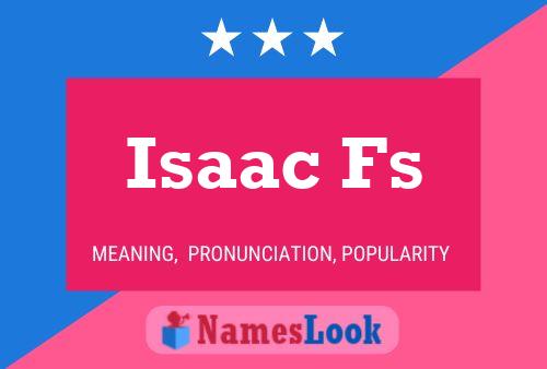 Isaac Fs Naam Poster