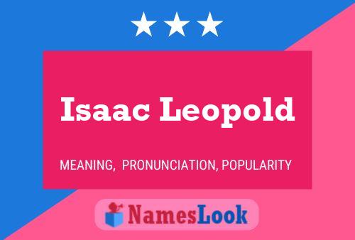 Isaac Leopold Naam Poster