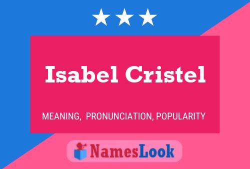 Isabel Cristel Naam Poster