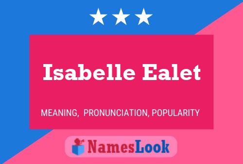 Isabelle Ealet Naam Poster