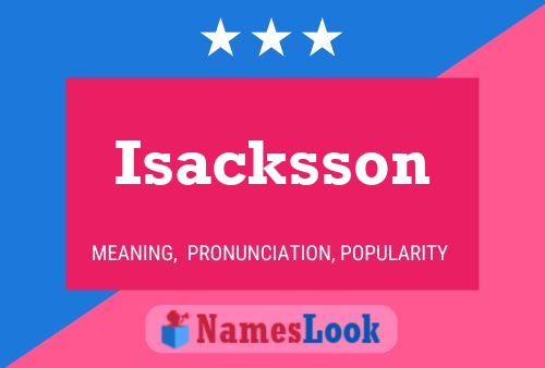 Isacksson Naam Poster