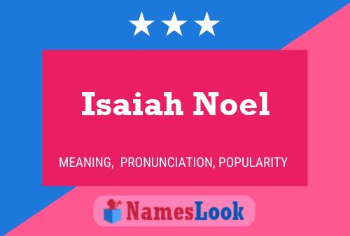 Isaiah Noel Naam Poster