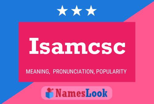 Isamcsc Naam Poster