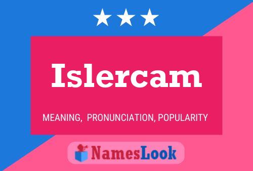 Islercam Naam Poster