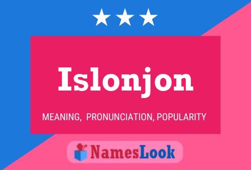 Islonjon Naam Poster