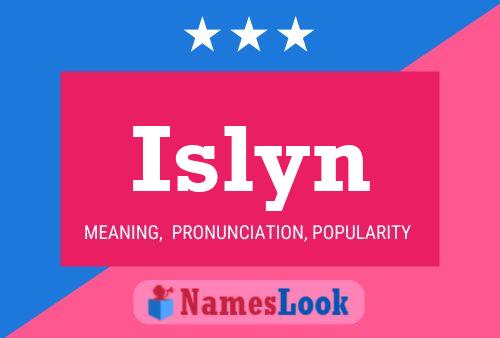 Islyn Naam Poster