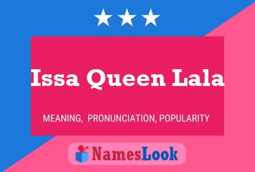 Issa Queen Lala Naam Poster