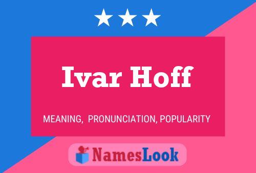 Ivar Hoff Naam Poster