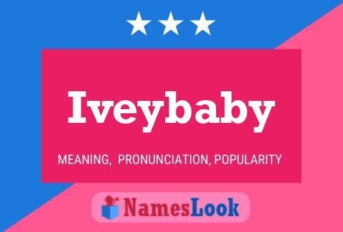 Iveybaby Naam Poster