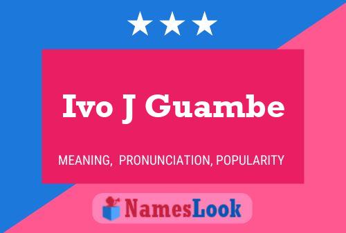 Ivo J Guambe Naam Poster