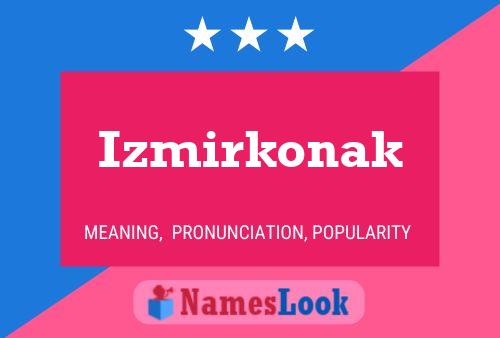 Izmirkonak Naam Poster