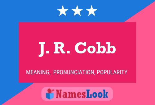 J. R. Cobb Naam Poster