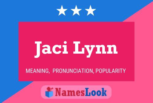 Jaci Lynn Naam Poster