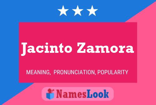 Jacinto Zamora Naam Poster