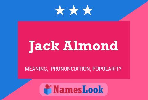 Jack Almond Naam Poster