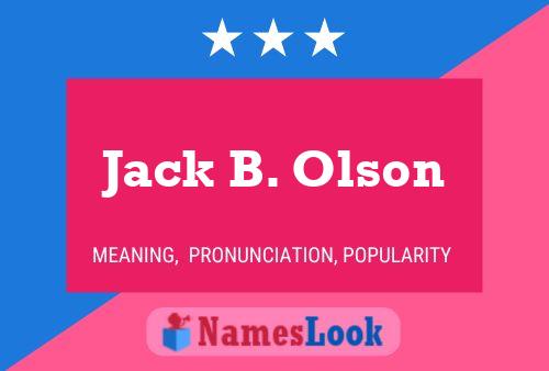 Jack B. Olson Naam Poster