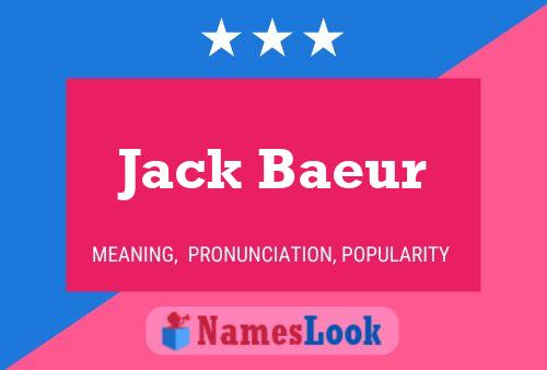 Jack Baeur Naam Poster