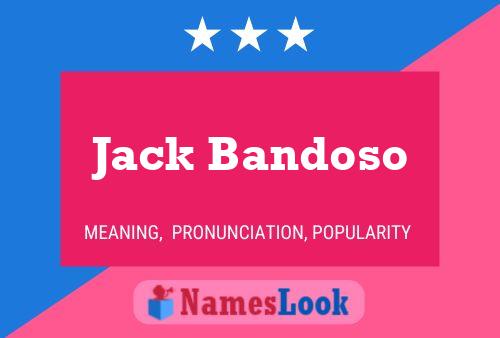 Jack Bandoso Naam Poster