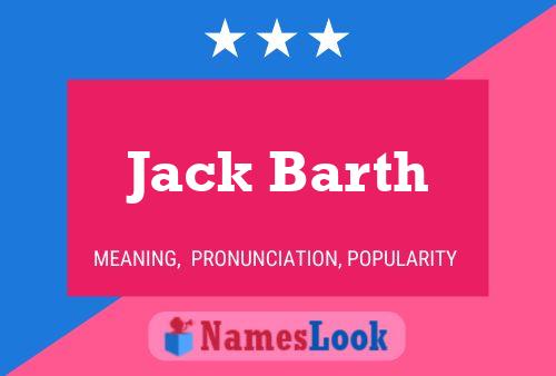 Jack Barth Naam Poster