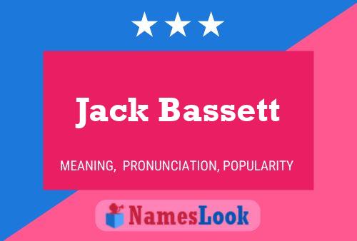 Jack Bassett Naam Poster