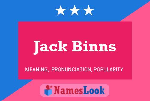 Jack Binns Naam Poster