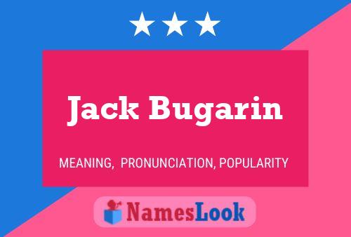 Jack Bugarin Naam Poster