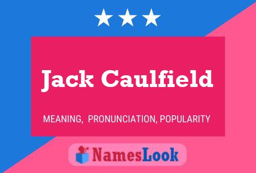 Jack Caulfield Naam Poster