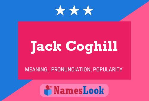 Jack Coghill Naam Poster