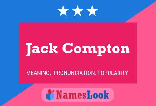 Jack Compton Naam Poster