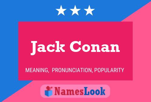 Jack Conan Naam Poster