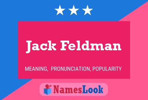 Jack Feldman Naam Poster