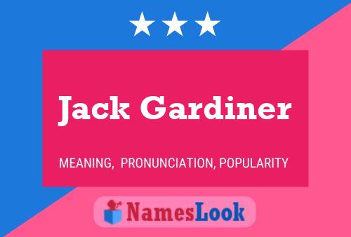 Jack Gardiner Naam Poster