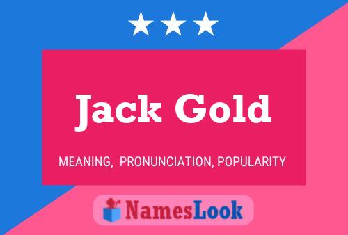 Jack Gold Naam Poster