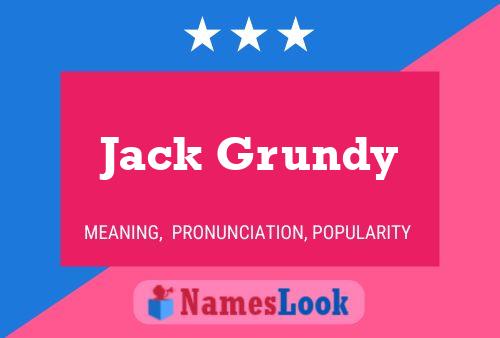 Jack Grundy Naam Poster